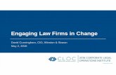 CLOC Institute 2016 - Engaging Law Firms in Change - David Cunningham Winston Strawn