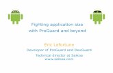 Eric Lafortune - Fighting application size with ProGuard and beyond