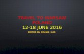 Travel to Warsaw Poland 12-19 June 2016 from Seoul Korea