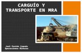 Carguío y transporte en MRA