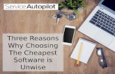 Three Reasons Why Choosing the Cheapest Software is Unwise