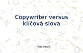 Poslední středa - Copywriter versus klíčová slova (Lucie Štěrbová)