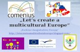 Let's create a multicultural Europe