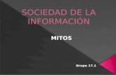 Sociedad de la información. mitos