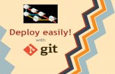 Deployment made easy with Git