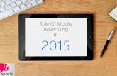 Role Of Mobile Advertising In 2015