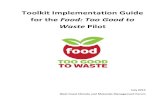 Toolkit Implementation Guide for the Food: Too Good to Waste Pilot