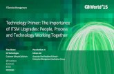 Technology Primer: The Importance of ITSM Upgrades: People, Process and Technology Working Together