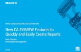 Pre-Con Ed: New CA SYSVIEW Features to Quickly & Easily Create Reports