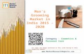 Men’s Grooming Market in India 2015 - 2020
