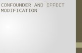 Confounder and effect modification