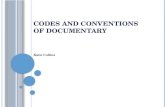 Codes and Conventions of Documentaries