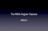 The REAL Angular Keynote