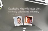 Developing Magnolia based sites correctly, quickly and efficiently