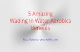 5 Amazing Wading In Water Aerobics Benefits