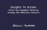 Insights to Action: Inform Your Engagement Marketing Strategy with Behavioral Analytics