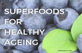 Superfoods for Healthy Ageing