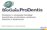 BioGaia ProDentis - pirmas klinikiniais tyrimais patvirtintas probiotikas dantims ir dantenoms