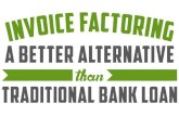 Invoice Factoring - Alternative to Traditional Bank Loan
