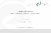 Gender Balance in EU and a Case Report of an EU Funded Project