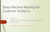 Deep Machine Reading for Customer Analytics