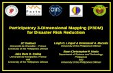 Participatory 3-Dimensional Mapping (P3DM) for Disaster Risk Reduction