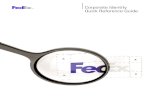 FedEx Corporate Identity Quick Reference Guide The FedEx brand ...
