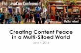 Content Peace in a Multi-Siloed World