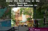 Enjoy the best stay at the boutique  hotel- Mani Mansion in Ahmedabad