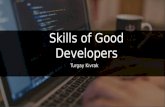 Skills of Good Developers