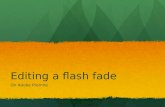 Flash fade - how to make one