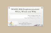 Manual for Assessing Safety Hardware (MASH) 2016 Implementation: What, When and Why
