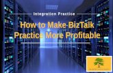 Integration Practice: How to make BizTalk Practice more profitable?
