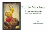 Edible vaccines-A new approach to oral immunization