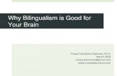 Why Bilingualism is Good for your Brain. By Tracey Tokuhama-Espinosa. Geneva. March 2016