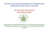 Use of local bio-resources in farming to enhance income - Prof. Dr. H. R. Gautam