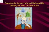 Inspired by Traditionalism: Eliade and his Shamanism Book