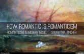 How Romantic is Romanticism