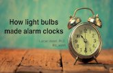 How Lightbulbs Made Alarm Clocks