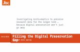 Research data spring: filling in the digital preservation gap