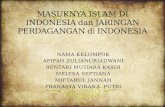 Masuknya islam di Indonesia dan jaringan perdagangan di Indonesia