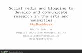 Social media and blogging to develop and communicate research in the arts and humanities - Nicola Osborne