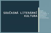 Eva Klíčová: Současná literární kultura