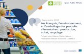 Les Français, l’environnement, et l’emballage des produits alimentaires : production, achat, recyclage
