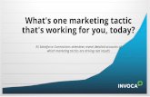 What's One Marketing Tactic That's Working