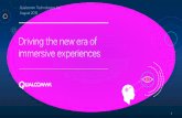 Driving the New Era of Immersive Experiences