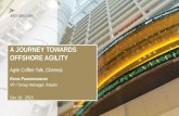 A Journey towards Offshore Agility
