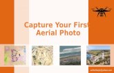 Capture Your First Aerial Photo