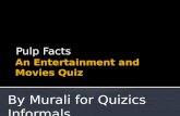 Entertainment-Movies Quiz ( Pulp Facts ) at Quizics Informal Meet