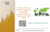 Global Cloud Based Language Learning - Strategic Assessment and Forecast Till 2021